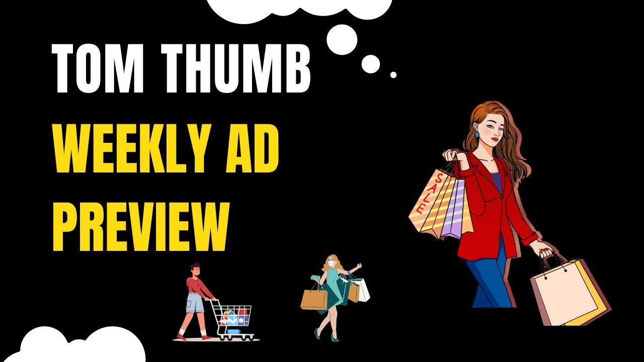 Tom Thumb Weekly Ad