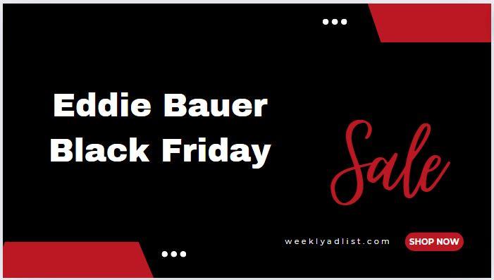 Eddie Bauer Black Friday