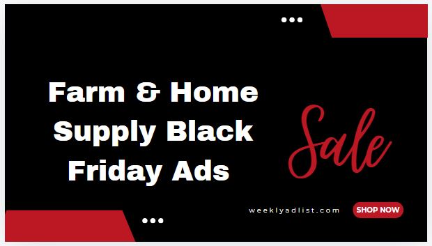 Farm & Home Supply Black Friday