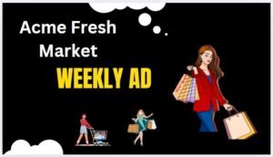 Acme Fresh Market Weekly ad