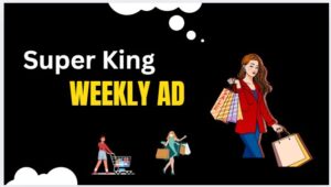 Super King Weekly Ad
