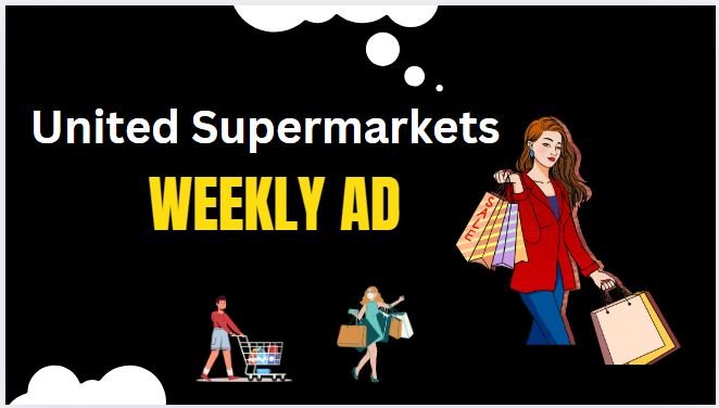 United Supermarkets Ad