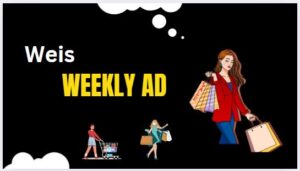 Weis Weekly Sale Ad