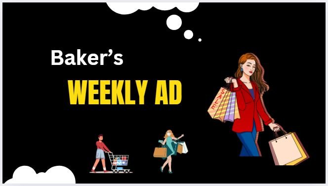Baker’s Weekly Ad