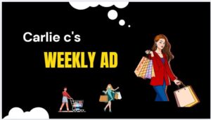Carlie c's Weekly Ad