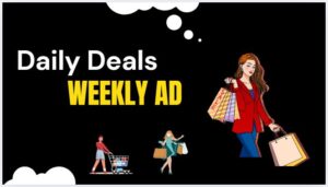 Daily Deals Weekly Ad