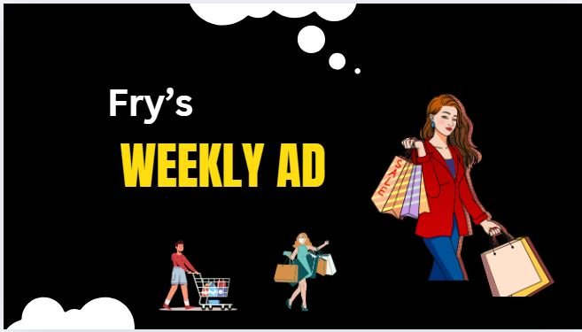 Fry’s Weekly Ad