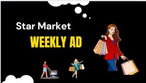 Star Market Weekly Ad