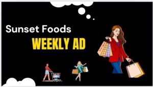 Sunset Foods Weekly Ad