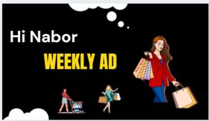 Hi Nabor Weekly ad