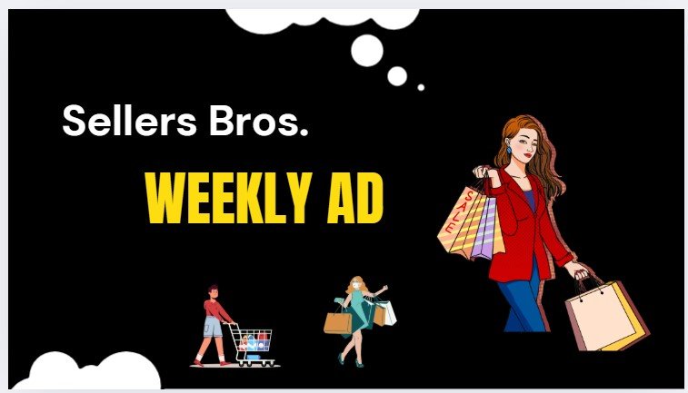 Sellers Bros. Weekly Ad