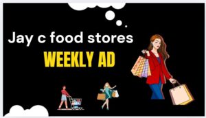 jay c food stores weekly ad
