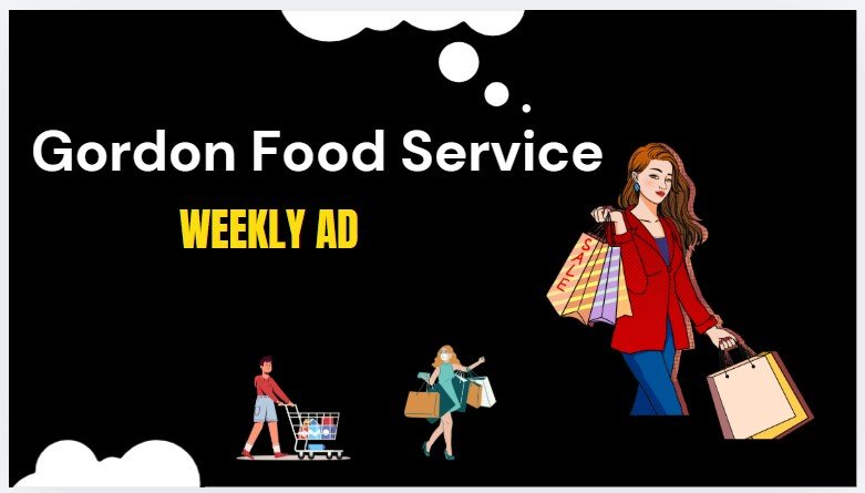 Gordon Food Service Weekly ad