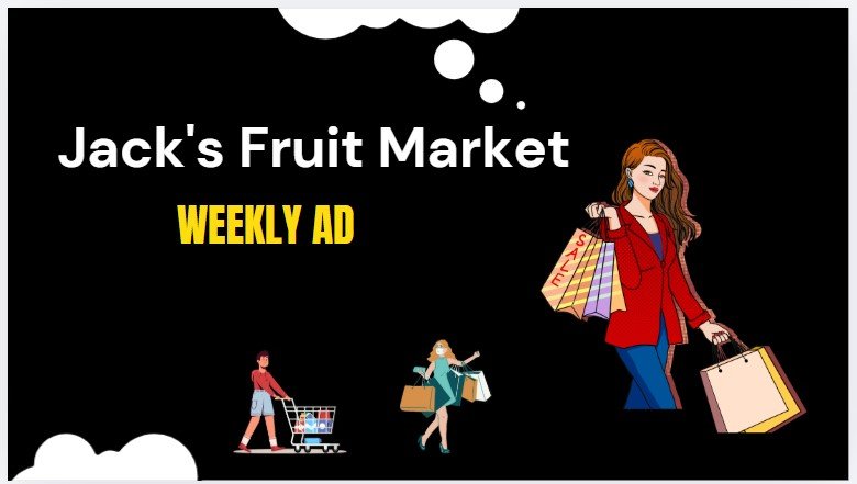 Jack's Fruit Market Weekly Ad