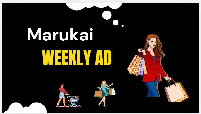 Marukai Weekly Ad
