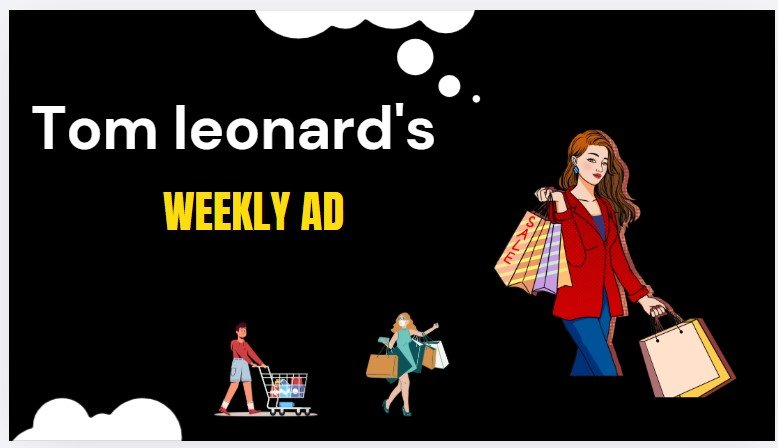 Tom leonard's weekly ad