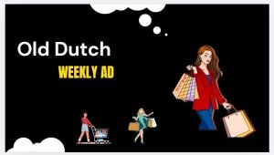 Old Dutch Weekly Ad